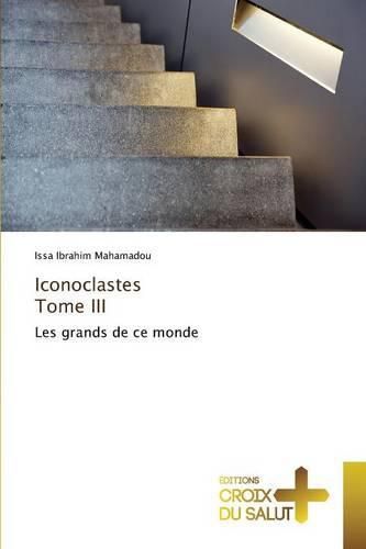 Cover image for Iconoclastes Tome III