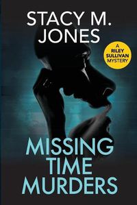 Cover image for Missing Time Murders
