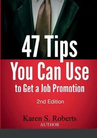 Cover image for 47 Tips You Can Use to Get a Job Promotion