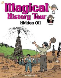 Cover image for Magical History Tour #3: Hidden Oil