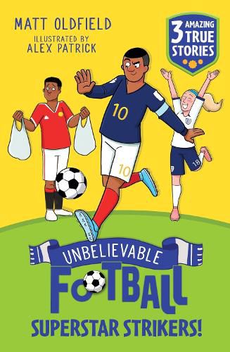 Cover image for Unbelievable Football Short Colour Stories: Superstar Strikers!