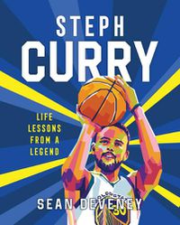 Cover image for Steph Curry: Life Lessons from a Legend