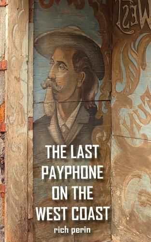 Cover image for The Last Payphone On The West Coast