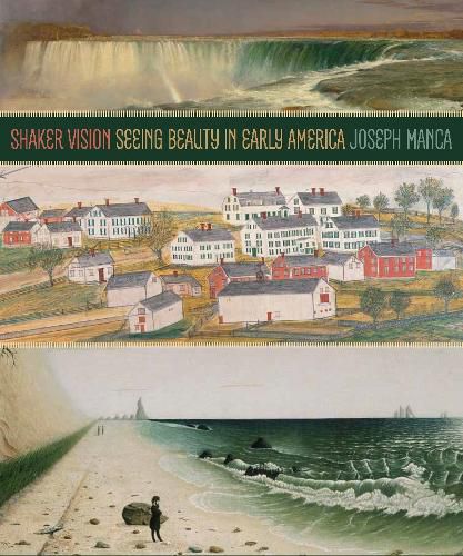 Cover image for Shaker Vision: Seeing Beauty in Early America