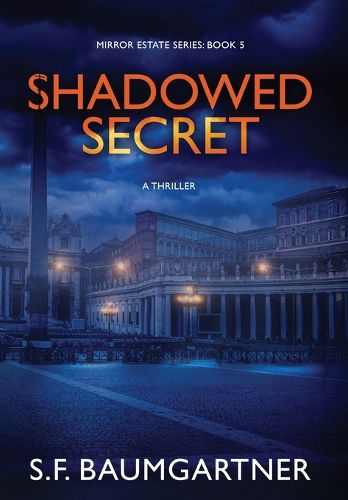Cover image for Shadowed Secret (A Thriller)