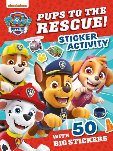 Cover image for PAW Patrol Pups to the Rescue! Sticker Activity