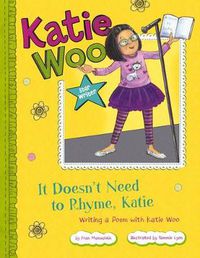 Cover image for It Doesn't Need to Rhyme, Katie