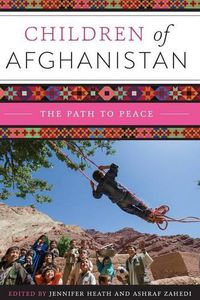 Cover image for Children of Afghanistan: The Path to Peace