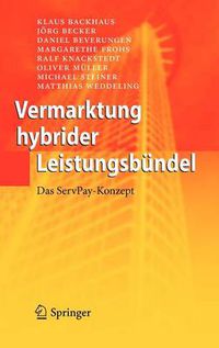 Cover image for Vermarktung hybrider Leistungsbundel: Das ServPay-Konzept