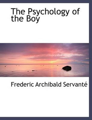 Cover image for The Psychology of the Boy