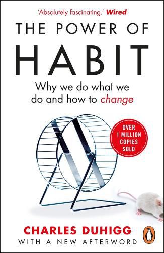 Cover image for The Power of Habit: Why We Do What We Do, and How to Change