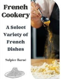 Cover image for French Cookery