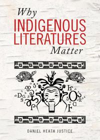 Cover image for Why Indigenous Literatures Matter