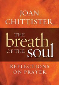 Cover image for Breath of the Soul: Reflections on Prayer