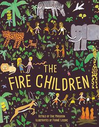 Cover image for The Fire Children: A West African Folk Tale
