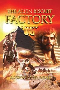 Cover image for The Alien Biscuit Factory