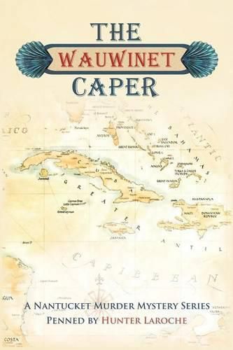 Cover image for The Wauwinet Caper