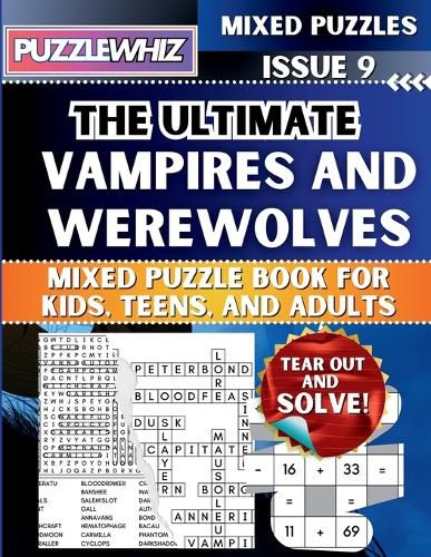 The Ultimate Vampires and Werewolves Mixed Puzzle Book for Kids, Teens, and Adults