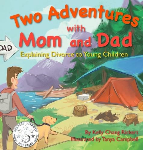 Cover image for Two Adventures with Mom and Dad: Explaining Divorce to Young Children