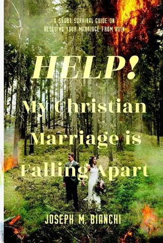 Cover image for Help! My Christian Marriage Is Falling Apart