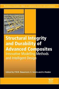 Cover image for Structural Integrity and Durability of Advanced Composites: Innovative Modelling Methods and Intelligent Design