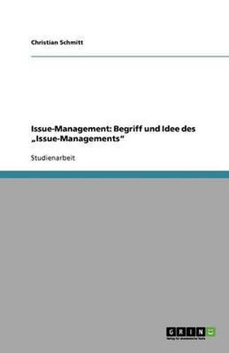 Cover image for Issue-Management: Begriff und Idee des  Issue-Managements