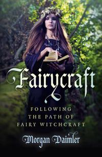 Cover image for Fairycraft - Following the Path of Fairy Witchcraft