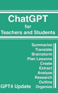 Cover image for ChatGPT for Teachers and Students