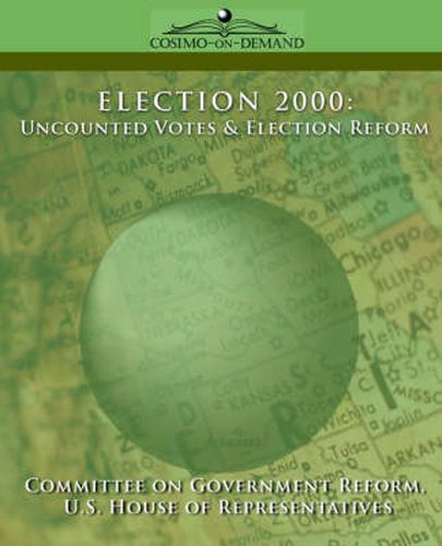 Cover image for Election 2000: Uncounted Votes & Election Reform