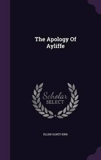 Cover image for The Apology of Ayliffe