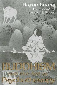 Cover image for Buddhism and the Art of Psychotherapy