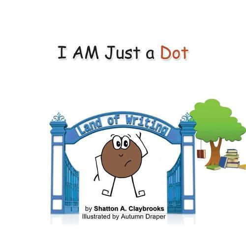 Cover image for I Am Just a Dot