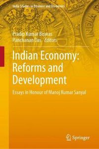 Cover image for Indian Economy: Reforms and Development: Essays in Honour of Manoj Kumar Sanyal