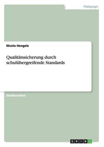 Cover image for Qualitatssicherung durch schulubergreifende Standards