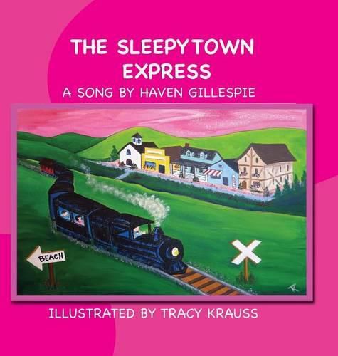 Cover image for The Sleepytown Express: A Song by Haven Gillespie