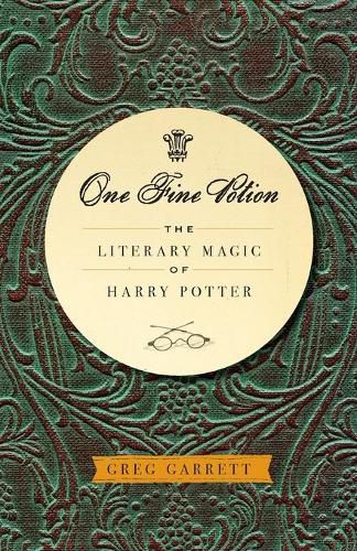 Cover image for One Fine Potion: The Literary Magic of Harry Potter