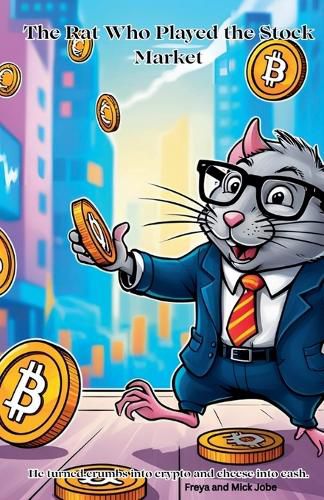 Cover image for The Rat Who Played the Stock Market