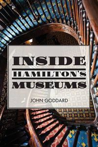 Cover image for Inside Hamilton's Museums