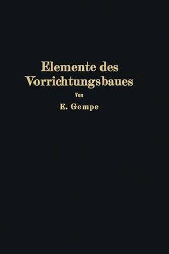 Cover image for Elemente Des Vorrichtungsbaues