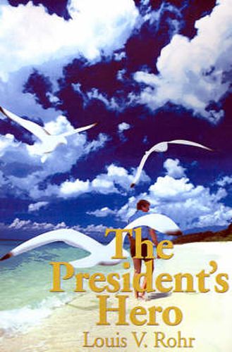 Cover image for The President's Hero