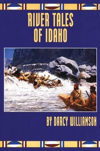 Cover image for River Tales of Idaho