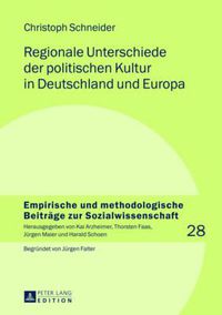 Cover image for Regionale Unterschiede Der Politischen Kultur in Deutschland Und Europa