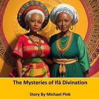 Cover image for The Mysteries of If? Divination