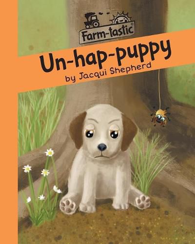 Cover image for Un-hap-puppy: Fun with words, valuable lessons