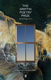 Cover image for The 2021 Griffin Poetry Prize Anthology: A Selection of the Shortlist