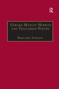 Cover image for Gerard Manley Hopkins and Tractarian Poetry