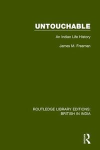 Cover image for Untouchable: An Indian Life History