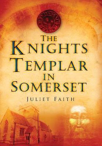 Cover image for The Knights Templar in Somerset