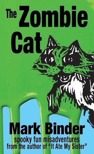 The Zombie Cat: spooky fun misadventures