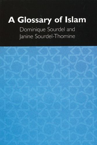 Cover image for A Glossary of Islam